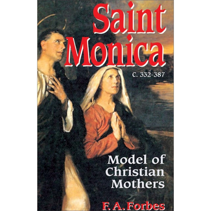 Saint Monica Model of Christian Mothers by FA Forbes book cover