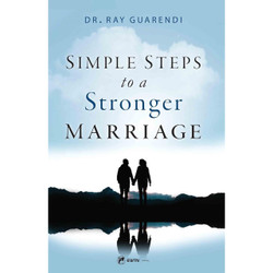 Simple Steps to a Stronger Marriage by Dr. Ray Guarendi book cover
