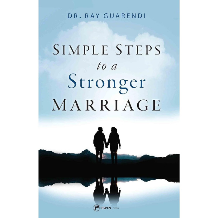 Simple Steps to a Stronger Marriage by Dr. Ray Guarendi book cover