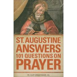 St. Augustine Answers 101 Questions On Prayer book cover