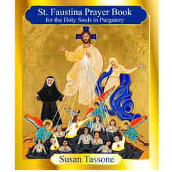 St. Faustina Prayer Book for the Holy Souls in Purgatory by Susan Tassone book cover