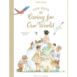 Ten Keys to Caring for Our World by Adeline Voizard book cover