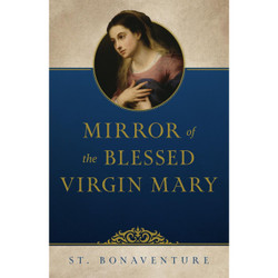 Mirror of the Blessed Mary by St Bonaventure book cover
