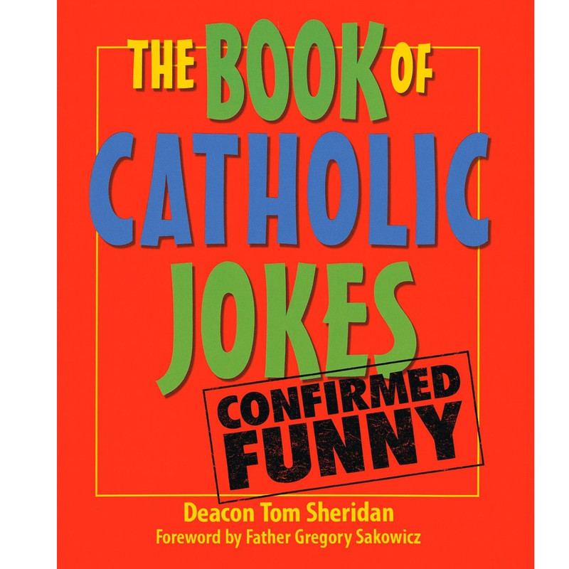 The Book of Catholic Jokes by Tom Sheridan book cover