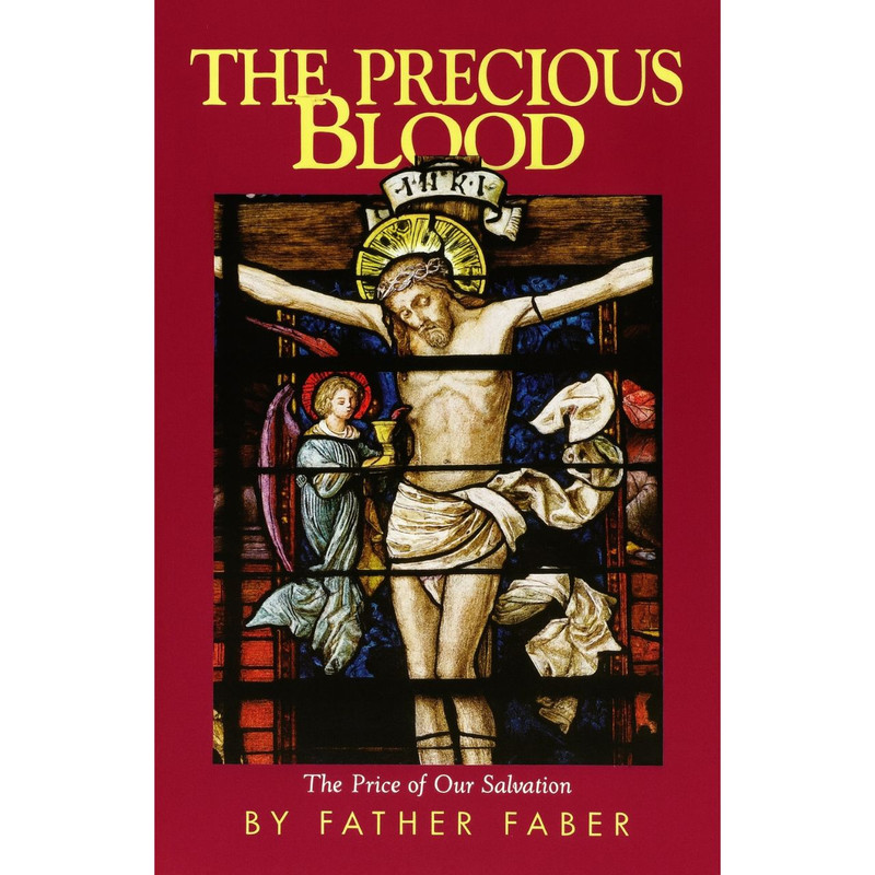 The Precious Blood by Fr Faber book cover