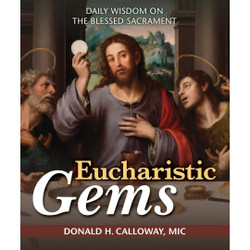 Eucharistic Gems by Donald H. Calloway