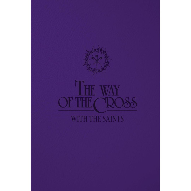 The Way of the Cross with the Saints