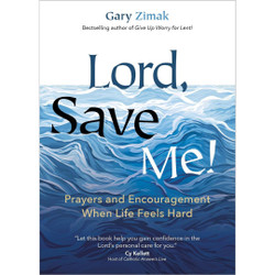 Lord Save Me by Gary Zimak