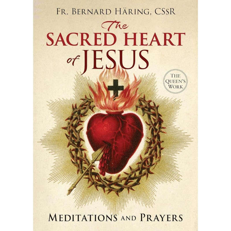 The Sacred Heart of Jesus: Meditations and Prayers by Bernard Häring book cover
