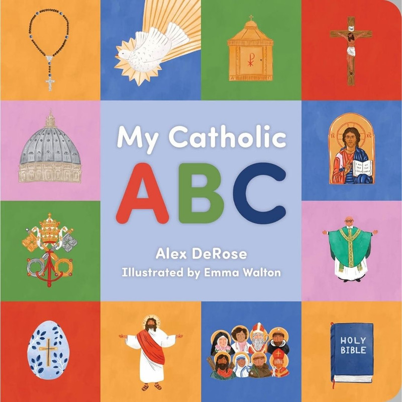 My Catholic ABC by Alex DeRose