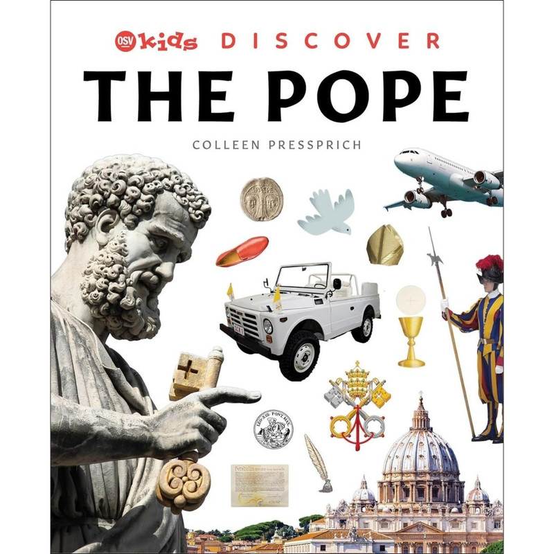OSV Kids Discover: The Pope by Colleen Pressprich book cover