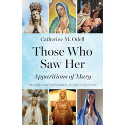  Those Who Saw Her: Apparitions of Mary by Catherine Odell book cover