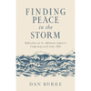 Finding Peace In the Storm by Dan Burke