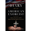 Diary of an American Exorcist by Stephen Rossetti