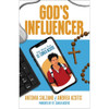 God's Influencer: Holy Advice from St. Carlo Acutis