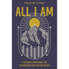 All I Am: A Catholic Devotional for Discovering Who You Are in God by Caroline Pignat