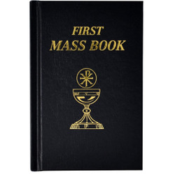 First Mass Book: An Easy Way of Participating at Mass for Boys and Girls