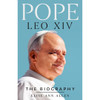 Pope Leo XIV: The Biography by Elise Ann Allen