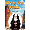 Little Rita Rizzo: The Life of Mother Mary Angelica book cover