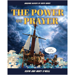 The Power of Prayer: Building Blocks of Faith Series by Kevin And Mary O'Neill book cover