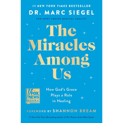 The Miracles Among Us by Marc Siegel book cover