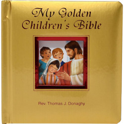 My Golden Children's Bible by Thomas J Donaghy book cover