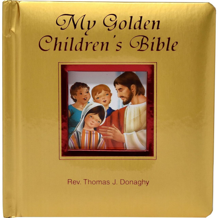 My Golden Children's Bible by Thomas J Donaghy book cover