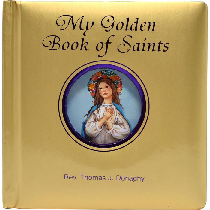 My Golden Book of Saints by Thomas J Donaghy book cover