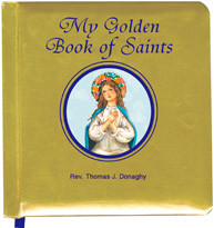 MY GOLDEN BOOK OF SAINTS