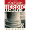 Heroic Leadership: Best Practices from a 450-Year-Old Company That Changed the World by Chris Lowney book cover