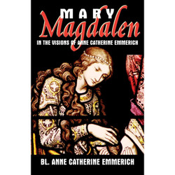 Mary Magdalen in the Visions of Anne Catherine Emmerich book cover
