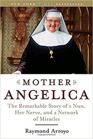 Mother Angelica Biography