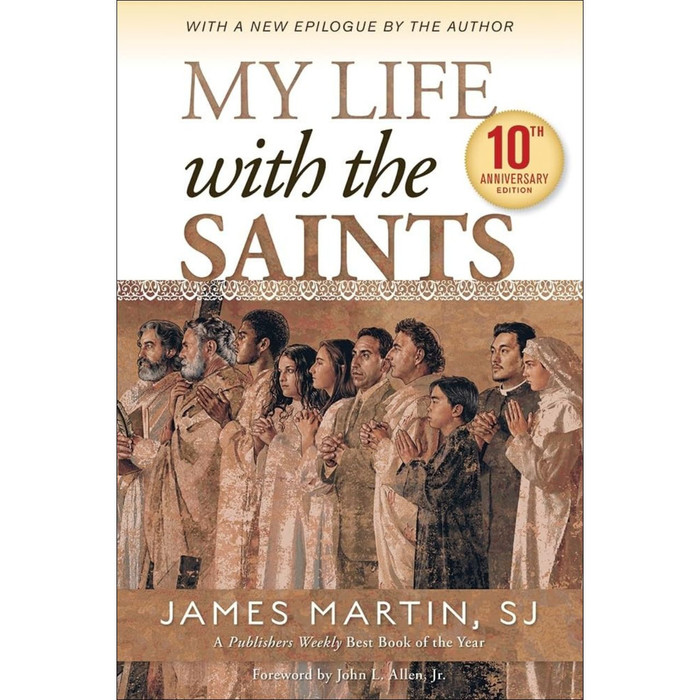 My Life With the Saints by James Martin SJ book cover