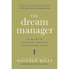 The Dream Manager by Matthew Kelly book cover