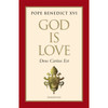 God Is Love- Deus Caritas Est (First Encyclical of Pope Benedict XVI) book cover