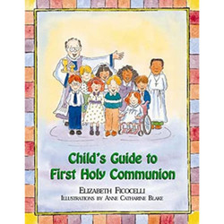 Child’s Guide to First Holy Communion by Elizabeth Ficocelli book cover