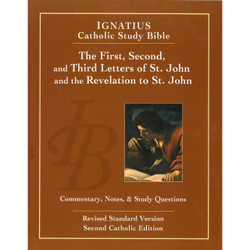 The First, Second and Third letters of St. John and the Revelation to John - Ignatius Catholic Bible Study by Scott Hahn book cover