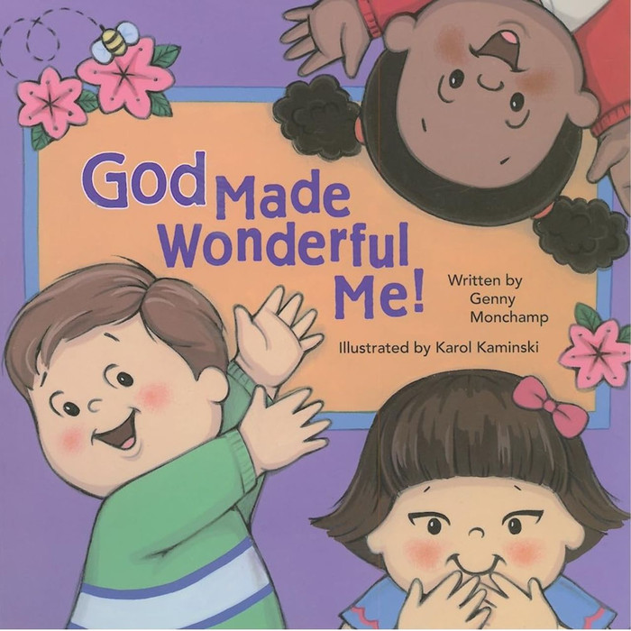 God Made Wonderful Me! by Genny Monchamp book cover