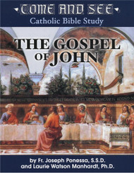 COME AND SEE: The Gospel of John (Catholic Bible Study)
