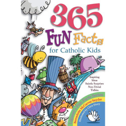 365 Fun Facts for Catholic Kids by Bernadette McCarver Snyder book cover