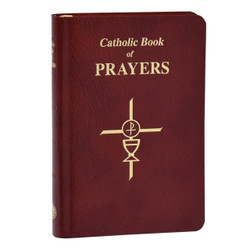 Catholic Book of Prayers: Popular Catholic Prayers Arranged for Everyday Use (Large Print) book cover