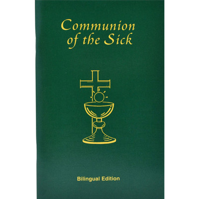 Communion of the Sick: Approved Rites for Use in the United States of America Excerpted from Pastoral Care of the Sick and Dying book cover
