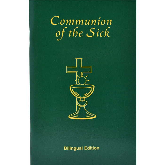 Communion of the Sick: Approved Rites for Use in the United States of America Excerpted from Pastoral Care of the Sick and Dying book cover