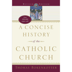 A Concise History of the Catholic Church by Thomas Bokenkotter book cover