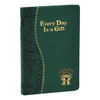Every Day Is a Gift by Frederick Schroeder book cover