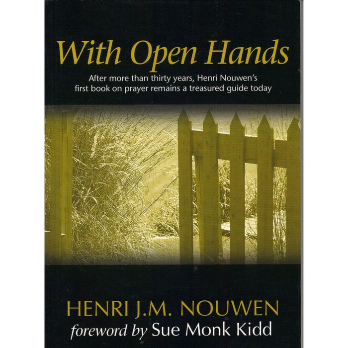 With Open Hands by Henri J M Nouwen book cover