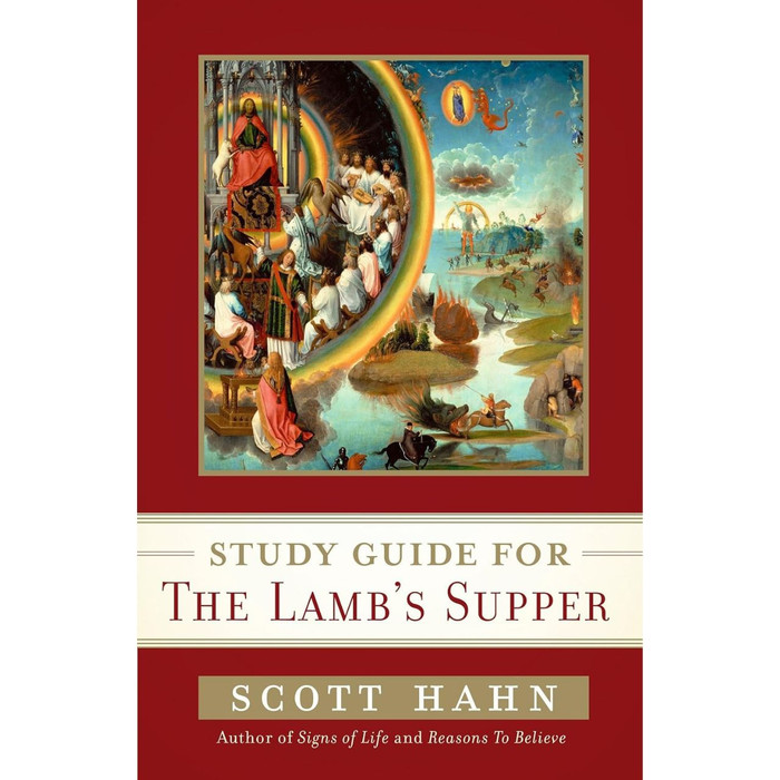 Scott Hahn's Study Guide for the Lamb's Supper book cover