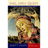 Hail, Holy Queen: The Mother of God in the Word of God by Scott Hahn book cover