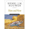 Here and Now: Living in the Spirit by Henri J. M. Nouwen book cover