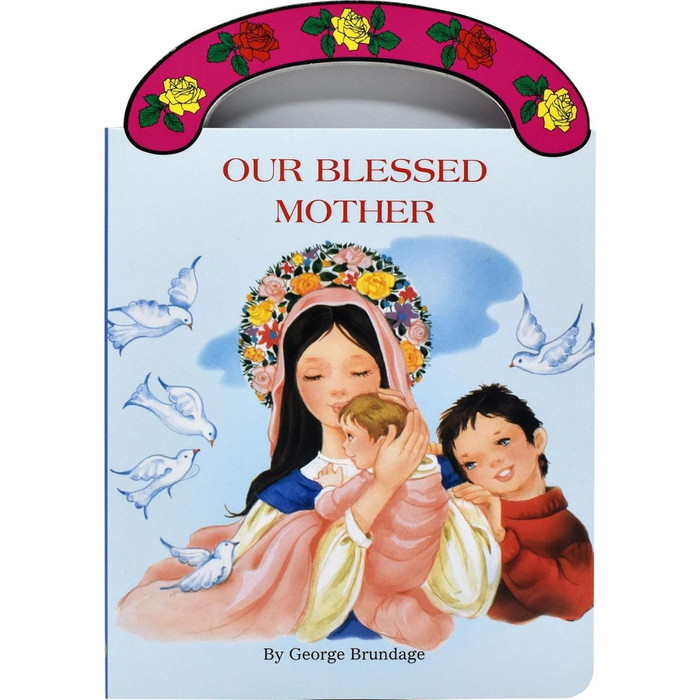 Our Blessed Mother by George Brundage book cover